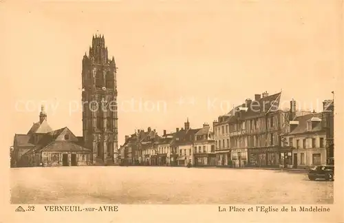 AK / Ansichtskarte Verneuil sur Avre La Place et lEglise de la Madeleine Verneuil sur Avre