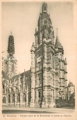 AK / Ansichtskarte Evreux Portail ouest de la Cathedrale et entree de l Eveche Evreux