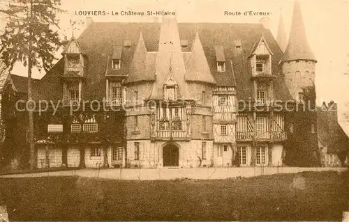 AK / Ansichtskarte Louviers_Eure La Chateau St Hilaire Louviers Eure