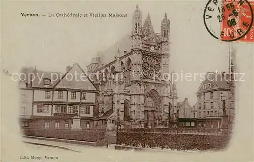 AK / Ansichtskarte Vernon_Eure La Cathedrale et Vielles Maisons Vernon Eure
