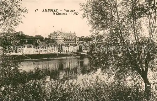 AK / Ansichtskarte Amboise Vue sur le Chateau Amboise