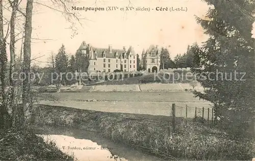 AK / Ansichtskarte Cere la Ronde Chateau Montpoupon Cere la Ronde
