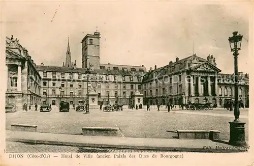 AK / Ansichtskarte Dijon_21 Hotel de Ville ancien Palais des Ducs de Bourgogne 