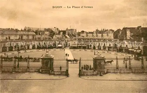 AK / Ansichtskarte Dijon_21 La Place d Armes 