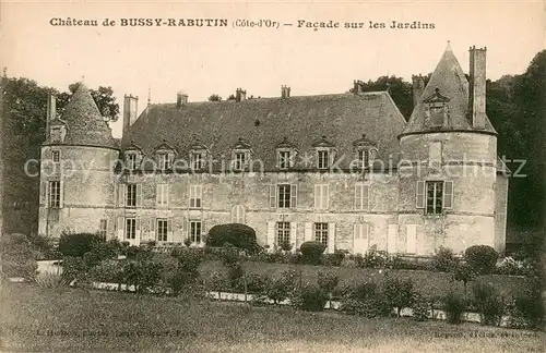 AK / Ansichtskarte Bussy Rabutin Chateau de Bussy Rabutin Facade sur les Jardins 