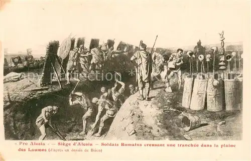 AK / Ansichtskarte Pro_Alesia Siege dAlesia Soldats Romains creusant une tranchee dans la pleine des Laumes Pro_Alesia
