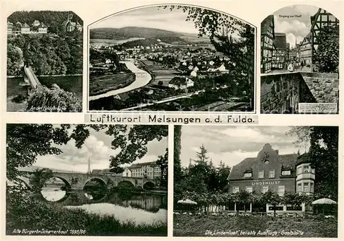 AK / Ansichtskarte Melsungen_Fulda Fuldabruecke Panorama Stadteingang Alte Buergerbruecke Gaststaette Lindenlust Melsungen Fulda
