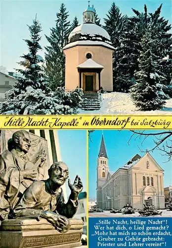 AK / Ansichtskarte Oberndorf_Salzburg Stille Nacht Kapelle Denkmal Josef Mohr und Franz Xaver Gruber Pfarrkirche Oberndorf Salzburg