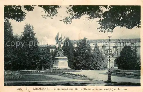 AK / Ansichtskarte Libourne Monument aux Morts et jardins Sculpteur Henri Moreau Libourne