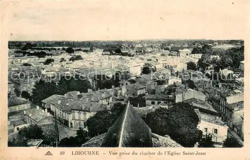 AK / Ansichtskarte Libourne Vue prise du clocher de l Eglise Saint Jean Libourne