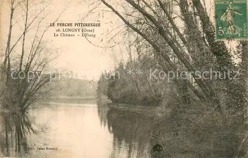 AK / Ansichtskarte Longny au Perche Le Chateau l Etang Longny au Perche