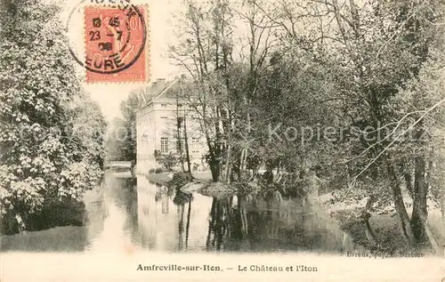 AK / Ansichtskarte Amfreville sur Iton Le Chateau et l Iton Amfreville sur Iton