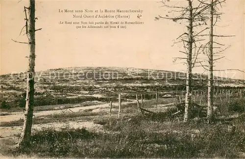 Auberive_51_Marne Le Mont sans Nom et la Route Marouchewsky 