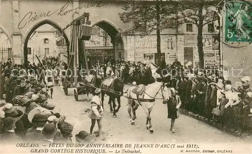 Orleans_Loiret Fetes du 500e Anniversaire de Jeanne dArc 1912 Grand Cortege historique Le Trebuchet Orleans_Loiret