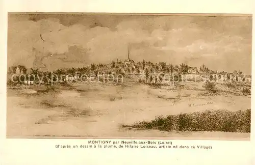 Montigny_Loiret par Neuville aux Bois dapres un dessin a la plume de Hilaire Loiseau Montigny Loiret