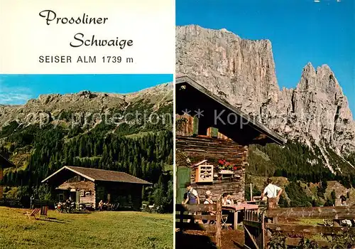 AK / Ansichtskarte Seiser_Alm_Dolomiten Schlerngebiet Dolomiten Jausenstation Prossliner Schwaige 