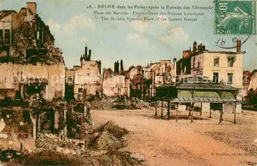AK / Ansichtskarte Reims_51 dans les Ruines apres la Retraite des Allemands Place des Marches Emplacement des Maisons historiques 