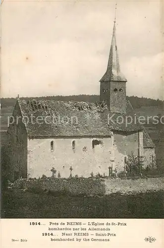 AK / Ansichtskarte Reims_51 Eglise de Saint Prix bombardee par les Allemands 