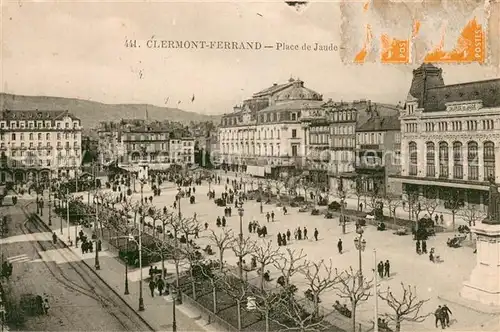 AK / Ansichtskarte Clermont Ferrand Place de Jaude Clermont Ferrand