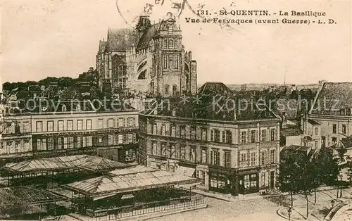 AK / Ansichtskarte Saint Quentin_02 La Baslique Vue de Fervaques avant Guerre 