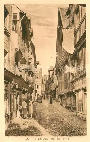 AK / Ansichtskarte Lisieux Rue aux Fevres Lisieux