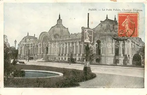 AK / Ansichtskarte Paris Le Petit Palais Champs Elysees Paris