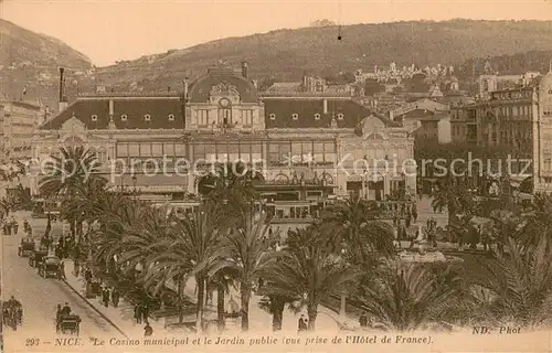 AK / Ansichtskarte Nice_06 Le Casino municipal et le Jardin public Vue prise de lHotel de France 