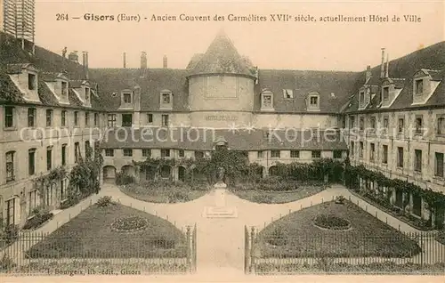 AK / Ansichtskarte Gisors_Eure Ancien Couvent des Carmelites Actuellement Hotel de Ville Gisors Eure