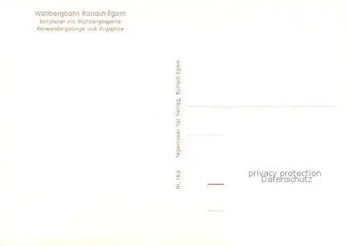 AK / Ansichtskarte Rottach Egern Wallbergbahn Berghotel mit Wallbergkapelle Fernsicht Karwendelgebirge und Zugspitze Bergkapelle Rottach Egern