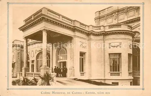 AK / Ansichtskarte Cannes_Alpes Maritimes Casino Municipal Entree cote sud Cannes Alpes Maritimes
