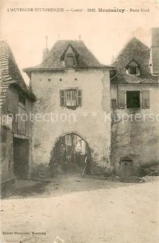 AK / Ansichtskarte Montsalvy Porte Nord Montsalvy