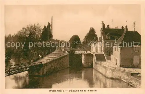 AK / Ansichtskarte Montargis_Loiret Ecluse de la Marolle Montargis Loiret