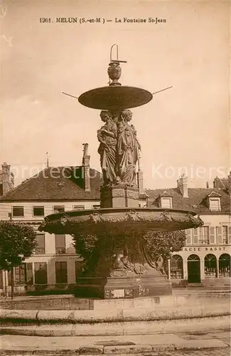 AK / Ansichtskarte Melun_Seine_et_Marne La Fontaine St Jean Melun_Seine_et_Marne