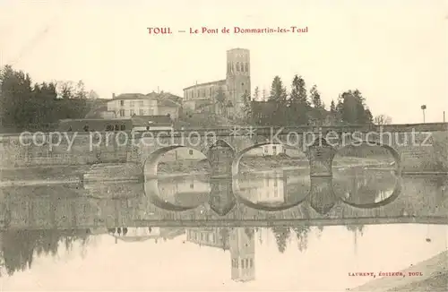 AK / Ansichtskarte Toul_54 Le Pont de Dommartin les Toul 