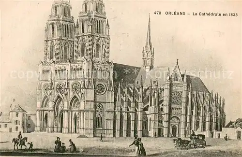 AK / Ansichtskarte Orleans_Loiret La Cathedrale en 1835 Orleans_Loiret