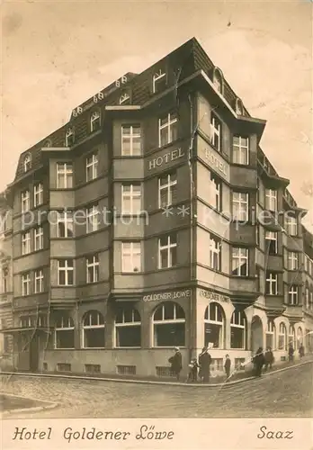 AK / Ansichtskarte Saaz Hotel Goldener Loewe Saaz