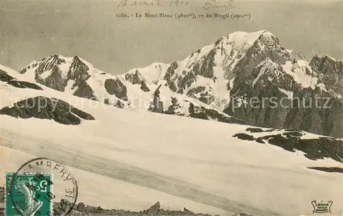 AK / Ansichtskarte Mont_Blanc Vu du Brogli Gebirgspanorama Alpen Mont_Blanc
