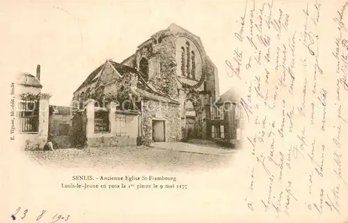 AK / Ansichtskarte Senlis_Oise Ancienne Eglise Saint Frambourg Senlis Oise