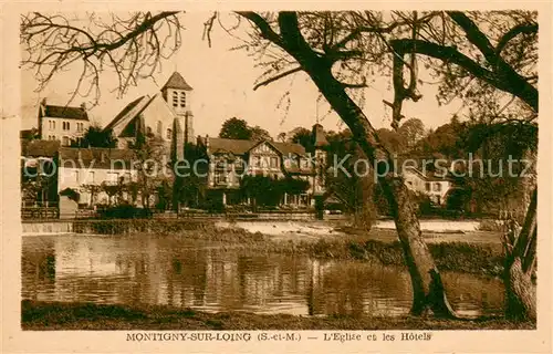 AK / Ansichtskarte Montigny sur Loing Eglise et les hotels Montigny sur Loing