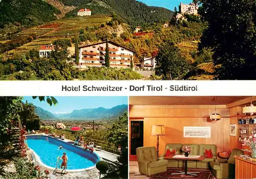 AK / Ansichtskarte Dorf_Tirol Hotel Schweitzer  Dorf_Tirol