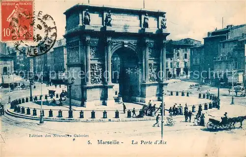 AK / Ansichtskarte Marseille_Bouches du Rhone La Porte d Aix Marseille