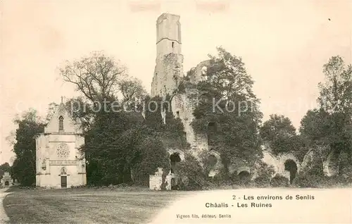 AK / Ansichtskarte Senlis_Oise Chaalis Les Ruines Senlis Oise