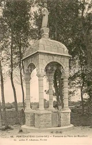 AK / Ansichtskarte Pontchateau Fontaine du Pere de Montfort Pontchateau