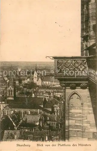 AK / Ansichtskarte Strassburg_Elsass Blick von der Plattform des Muensters Strassburg Elsass