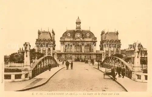 AK / Ansichtskarte Saint Omer_Pas de Calais La Gare et le Pont sur l Aa Saint Omer_Pas de Calais