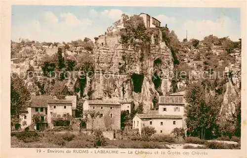 AK / Ansichtskarte Labeaume Chateau et la Grotte des Chevres Labeaume