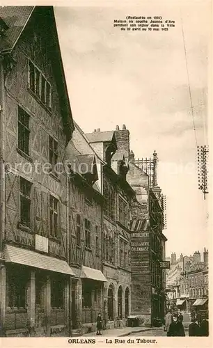 AK / Ansichtskarte Orleans_Loiret Rue du Tabour Orleans_Loiret