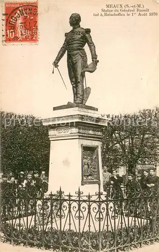 AK / Ansichtskarte Meaux_77 Statue du General Raoult Monument 