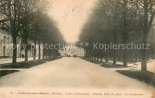 AK / Ansichtskarte Chalons sur Marne Cours dOrmesson Grande Allee du Jard La Prefecture 