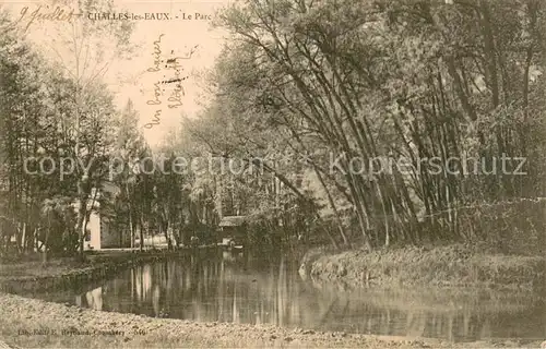 AK / Ansichtskarte Challes les Eaux Le Parc Challes les Eaux